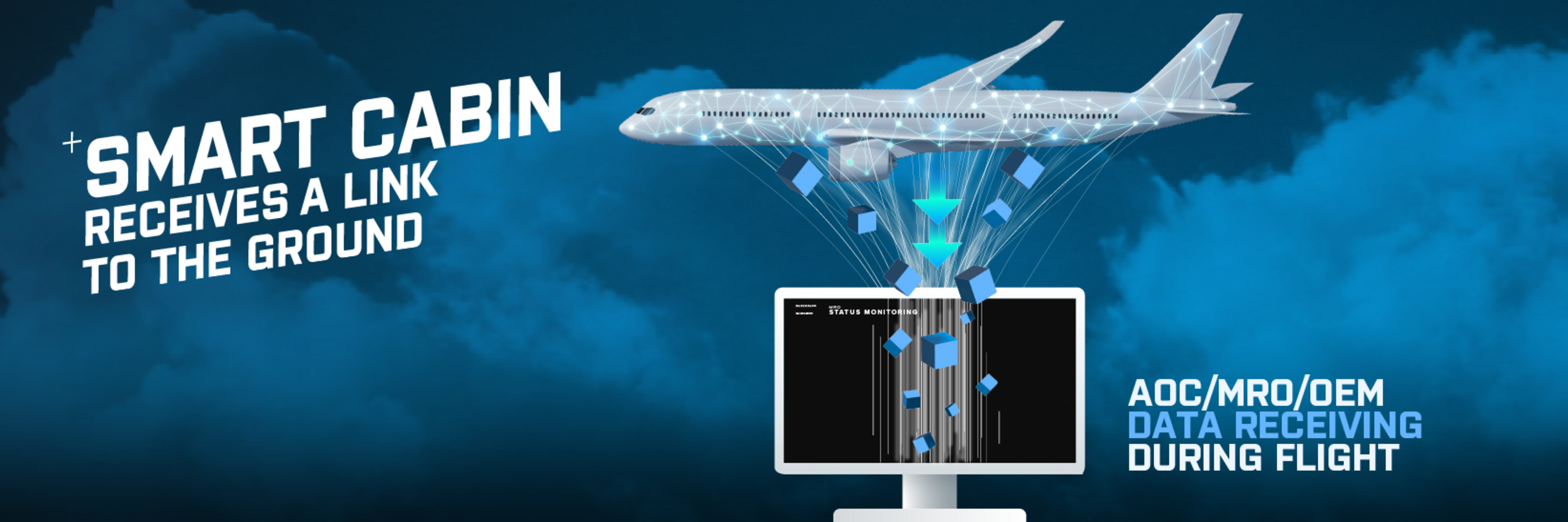 Smart cabin receives a link to the ground