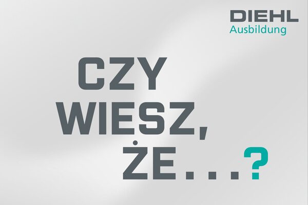 Liczby i fakty o Diehl Ausbildung